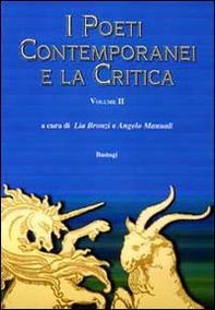 I poeti contemporanei e la critica - Vol. 2 - Librerie.coop