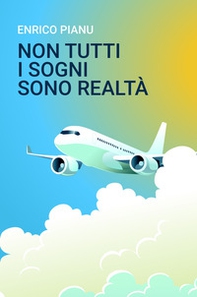 Non tutti i sogni sono realtà - Librerie.coop