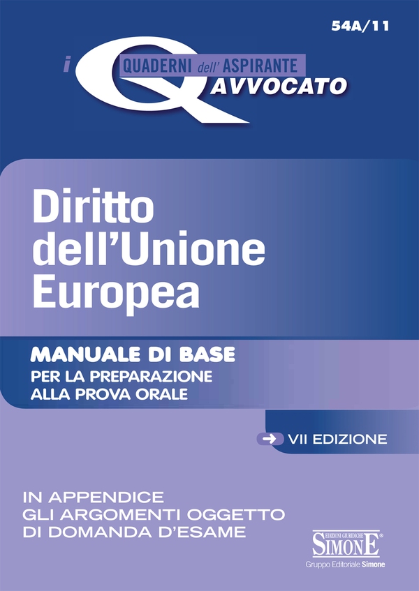 I Quaderni dell'aspirante Avvocato - Diritto dell'Unione Europea - Librerie.coop I Quaderni dell'aspirante Avvocato - Diritto dell'Unione Europea - Librerie.coop