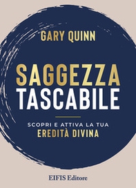 Saggezza tascabile. Scopri e attiva la tua Eredità Divina - Librerie.coop Saggezza tascabile. Scopri e attiva la tua Eredità Divina - Librerie.coop