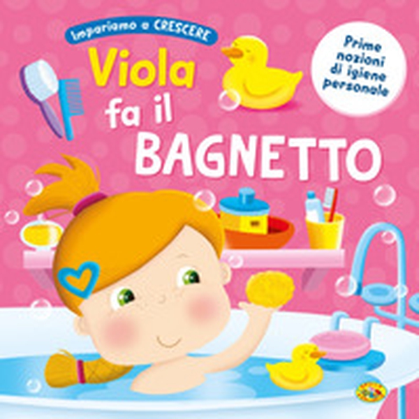 Viola fa il bagnetto - Librerie.coop