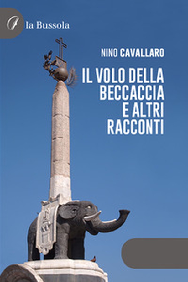 Il volo della beccaccia e altri racconti - Librerie.coop Il volo della beccaccia e altri racconti - Librerie.coop