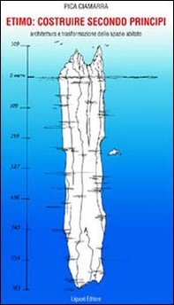 Etimo: costruire secondo i principi. Architettura e trasformazione dello spazio abitato - Librerie.coop