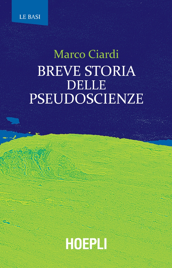 Breve storia delle pseudoscienze - Librerie.coop Breve storia delle pseudoscienze - Librerie.coop
