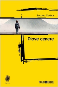 Piove cenere - Librerie.coop Piove cenere - Librerie.coop