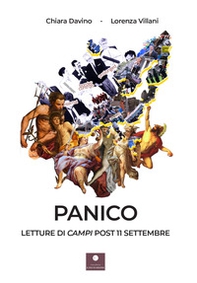Panico. Letture di campi post 11 settembre - Librerie.coop Panico. Letture di campi post 11 settembre - Librerie.coop