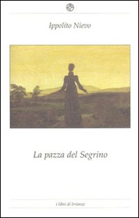 La pazza del Segrino - Librerie.coop