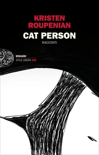Cat Person (versione italiana) - Librerie.coop Cat Person (versione italiana) - Librerie.coop