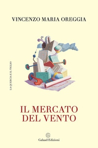 Il mercato del vento - Librerie.coop