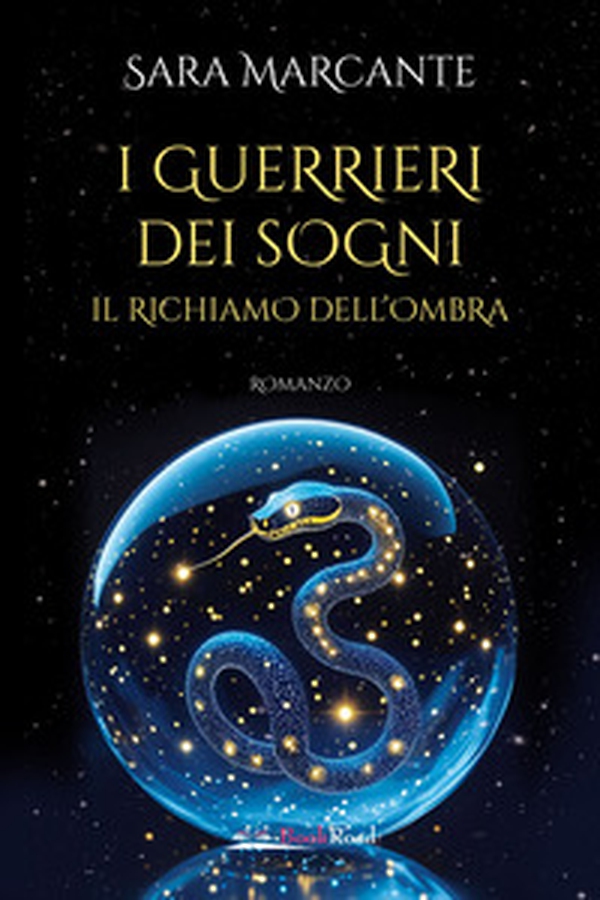 Il richiamo dell'ombra. I guerrieri dei sogni - Librerie.coop