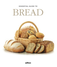 Essential guide to bread - Librerie.coop