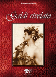Galdi rivelato. Ediz. italiana e inglese - Librerie.coop