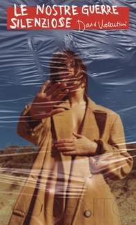 Le nostre guerre silenziose - Librerie.coop