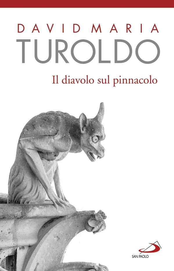 Il diavolo sul pinnacolo. Le tentazioni di Gesù - Librerie.coop