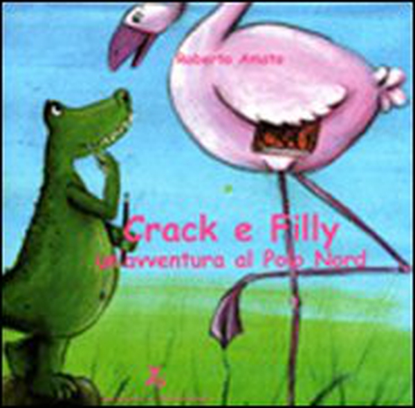 Crack e Filly. Un'avventura al Polo Nord - Librerie.coop Crack e Filly. Un'avventura al Polo Nord - Librerie.coop