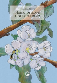 Haiku dell'ape e del giardino - Librerie.coop
