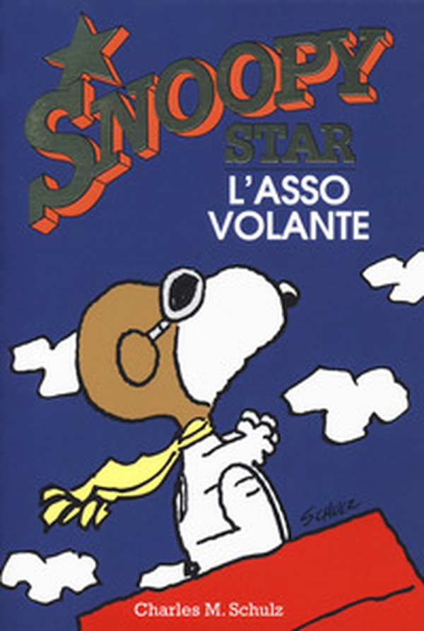 L'asso volante. Snoopy star - Librerie.coop L'asso volante. Snoopy star - Librerie.coop