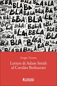 Lettere di Adam Smith al Cavalier Berlusconi - Librerie.coop Lettere di Adam Smith al Cavalier Berlusconi - Librerie.coop