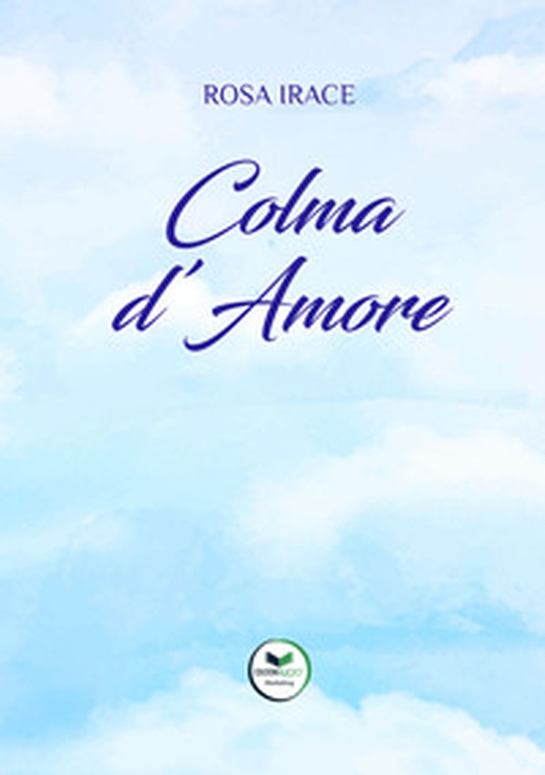 Colma d'amore - Librerie.coop Colma d'amore - Librerie.coop