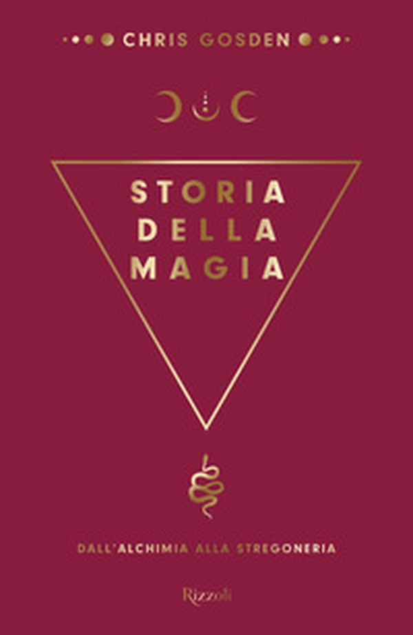 Storia della magia. Dall'alchimia alla stregoneria - Librerie.coop Storia della magia. Dall'alchimia alla stregoneria - Librerie.coop
