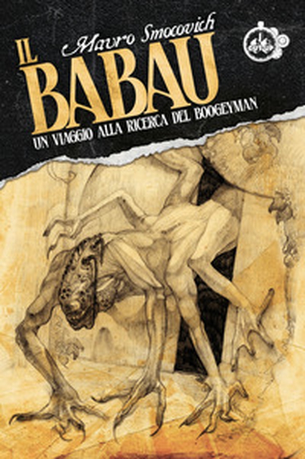 Il babau. Un viaggio alla ricerca del Boogeyman - Librerie.coop Il babau. Un viaggio alla ricerca del Boogeyman - Librerie.coop