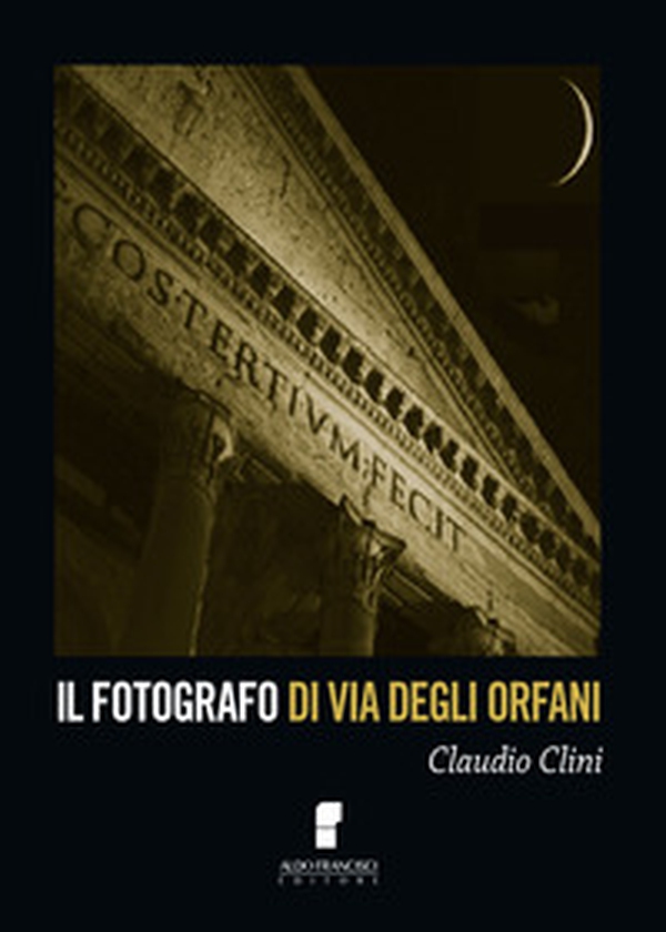Il fotografo di Via degli Orfani - Librerie.coop Il fotografo di Via degli Orfani - Librerie.coop