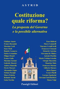 Costituzione: quale riforma? La proposta del governo e la possibile alternativa - Librerie.coop Costituzione: quale riforma? La proposta del governo e la possibile alternativa - Librerie.coop