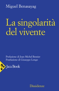 La singolarità del vivente - Librerie.coop