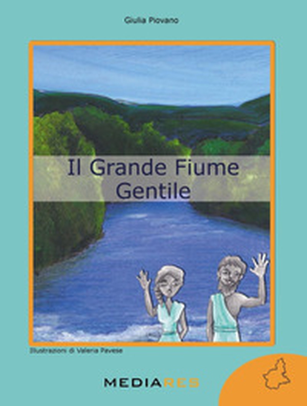 Il grande Fiume Gentile - Librerie.coop Il grande Fiume Gentile - Librerie.coop