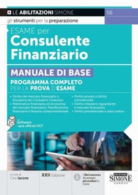 Esame per consulente finanziario. Manuale di base. Programma completo per la prova d'esame - Librerie.coop