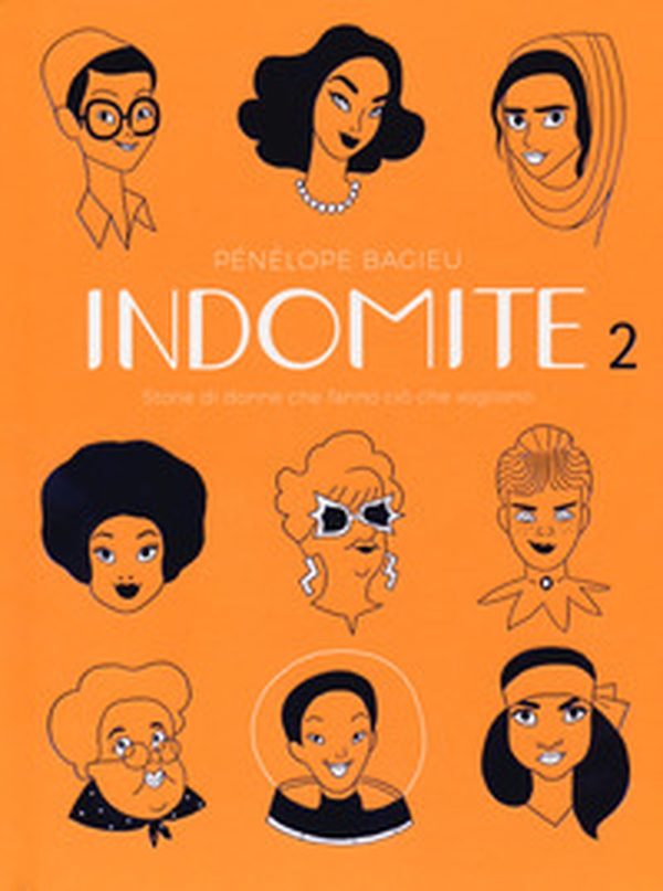 Indomite. Storie di donne che fanno ciò che vogliono - Librerie.coop Indomite. Storie di donne che fanno ciò che vogliono - Librerie.coop