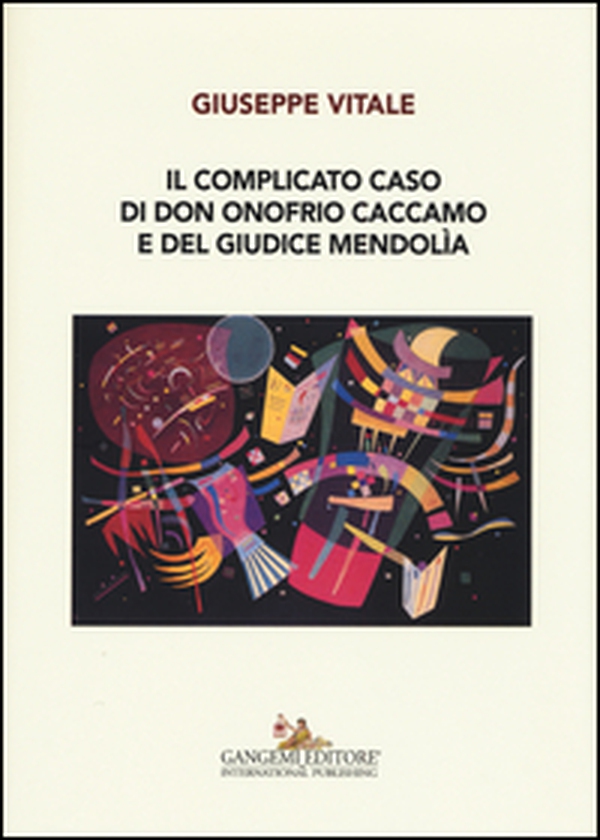 Il complicato caso di don Onofrio Caccamo e del giudice Mendolìa - Librerie.coop Il complicato caso di don Onofrio Caccamo e del giudice Mendolìa - Librerie.coop