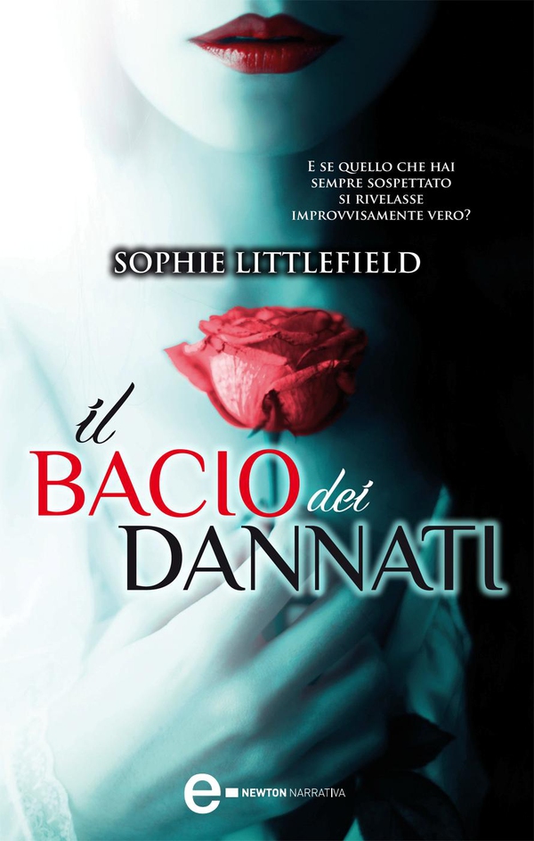 Il bacio dei dannati - Librerie.coop Il bacio dei dannati - Librerie.coop