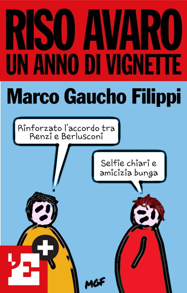 Riso avaro, un anno di vignette - Librerie.coop Riso avaro, un anno di vignette - Librerie.coop