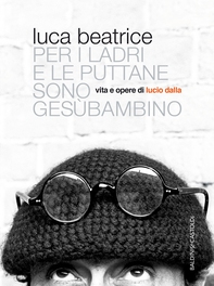 Per i ladri e le puttane sono Gesù bambino - Librerie.coop Per i ladri e le puttane sono Gesù bambino - Librerie.coop