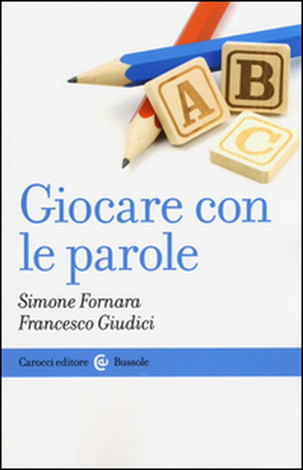 Giocare con le parole - Librerie.coop Giocare con le parole - Librerie.coop