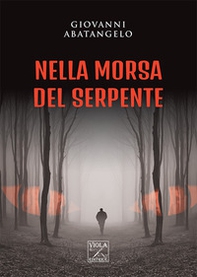 Nella morsa del serpente - Librerie.coop Nella morsa del serpente - Librerie.coop