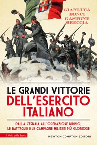 Le grandi vittorie dell'esercito italiano - Librerie.coop Le grandi vittorie dell'esercito italiano - Librerie.coop