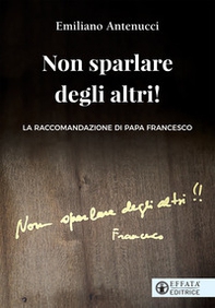 Non sparlare degli altri! - Librerie.coop