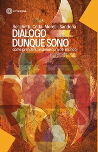 Dialogo dunque sono - Librerie.coop Dialogo dunque sono - Librerie.coop