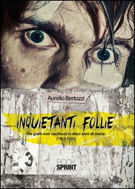 Inquietanti follie - Librerie.coop