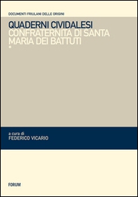 Quaderni cividalesi. Confraternita di Santo Spirito - Librerie.coop