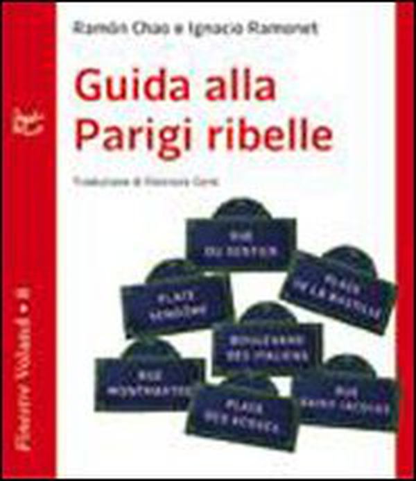 Guida alla Parigi ribelle - Librerie.coop Guida alla Parigi ribelle - Librerie.coop