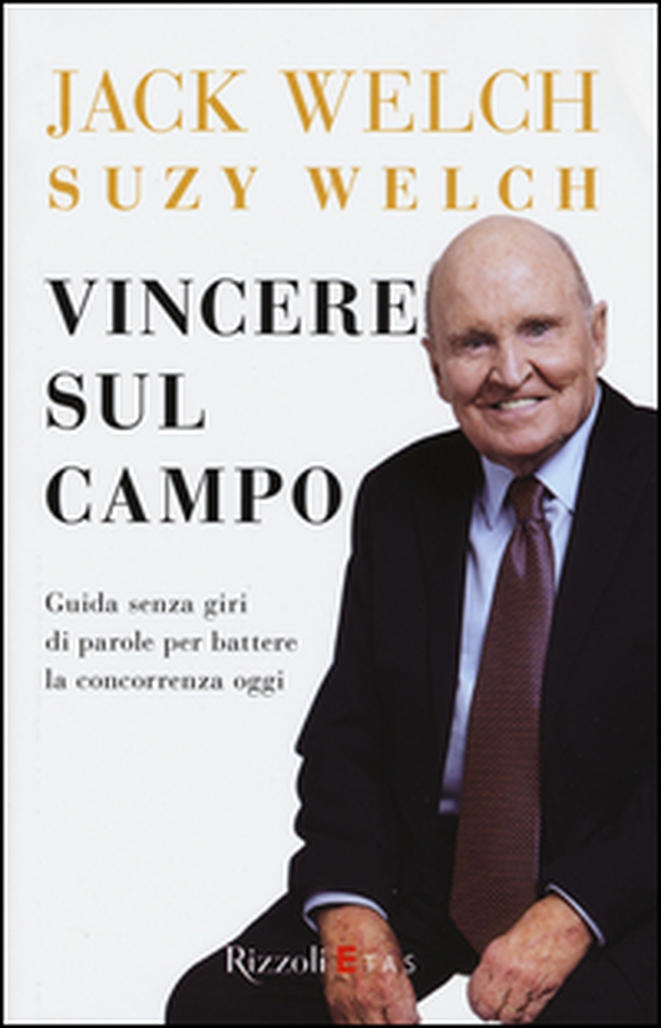Vincere sul campo. Guida senza giri di parole per battere la concorrenza di oggi - Librerie.coop Vincere sul campo. Guida senza giri di parole per battere la concorrenza di oggi - Librerie.coop