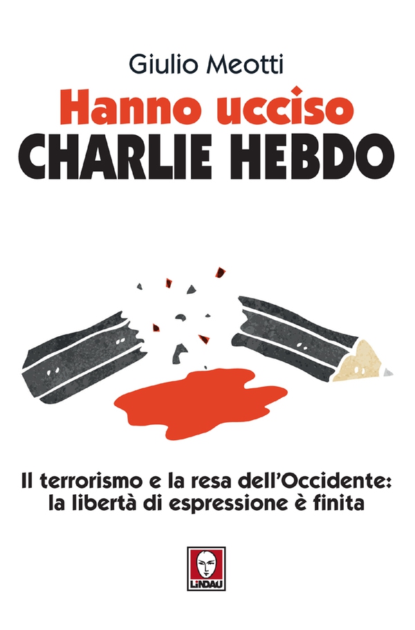 Hanno ucciso Charlie Hebdo - Librerie.coop Hanno ucciso Charlie Hebdo - Librerie.coop