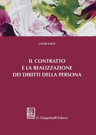 Il contratto e la realizzazione dei diritti della persona - Librerie.coop