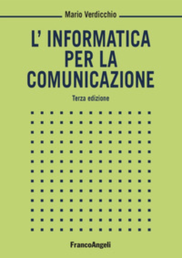 L'informatica per la comunicazione - Librerie.coop L'informatica per la comunicazione - Librerie.coop