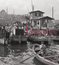 L’altra Istanbul. The other face of Istanbul - Librerie.coop L’altra Istanbul. The other face of Istanbul - Librerie.coop