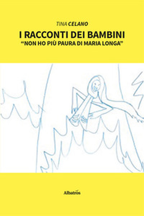 I racconti dei bambini. «Non ho più paura di Maria Longa» - Librerie.coop I racconti dei bambini. «Non ho più paura di Maria Longa» - Librerie.coop