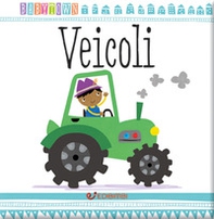 Veicoli. Baby Town - Librerie.coop